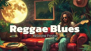 Reggae Blues Escape: A 2-Hour Relaxing Journey