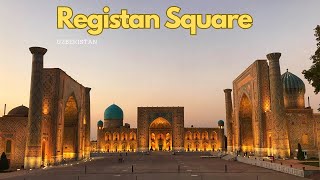 Registan Square: The Jewel of Samarkand