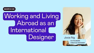 Working and Living Abroad as an International Designer