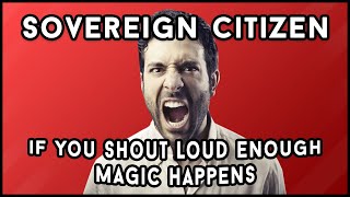 Sovereign Citizen Freakout | The Shouting Strategy (not very effective)