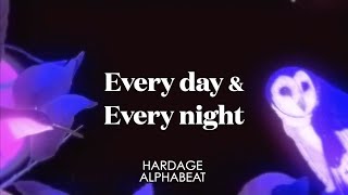 Hardage & Alphabeat ● Everyday & Everynight (Lyrics Video) - High Quality Audio