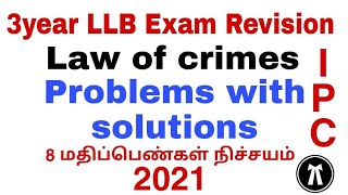 TNDALU 3year LLB Exam Revision 2021| IPC Problem with solutions | previous year question paper