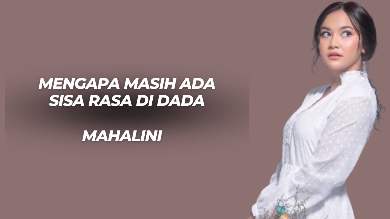 Mahalini - Sisa Rasa (Lyrics Song / Lirik Lagu) - YouTube