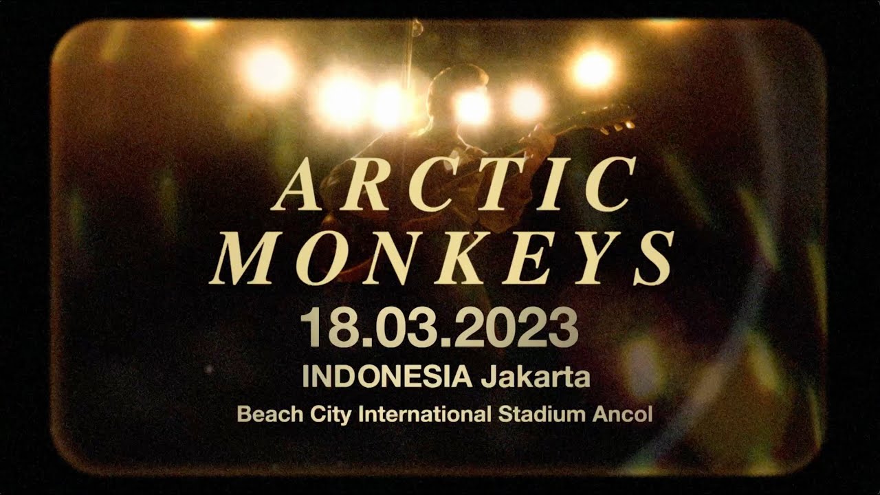 Arctic Monkeys Indonesia Jakarta | March 18th 2023 - YouTube