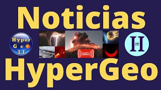 Hyper Geo II ⚠️ Hyper333, ⚠️ Sismos ⚠️ volcanes ⚠️ NOTICIAS ⚠️ TERREMOTOS, ⚠️ fenomenos naturales