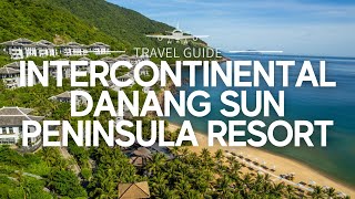 InterContinental Danang Sun Peninsula Resort | Vietnam Travel Guide