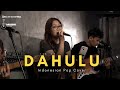 DAHULU - THE GROOVE (COVER SEVEN THIRTY) LIVE SESSION BEGATI COFFEE MALANG