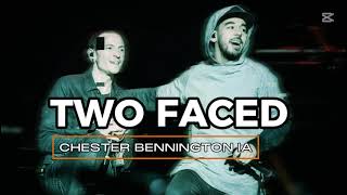 Chester Bennington IA Two Faced (Linkin Park)