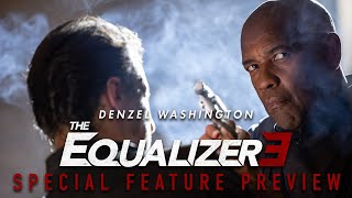 The Equalizer 3 Special Features Preview