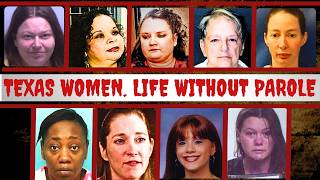 9 Texas Female Prisoners Serving Life Behind Bars… And the Crimes That Changed Their Lives Forever