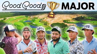 The Good Good Cup Major