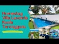 Homestay Villa Lavenda, Kuala Terengganu, Terengganu Homestay tepi pantai ada kolam dan soopa doopa