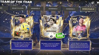 FREE 107 OVR MARADONA!! HONOURABLE MENTION 107 OVR MESSI  \u0026 12th MAN RONALDO TOTY FC MOBILE!