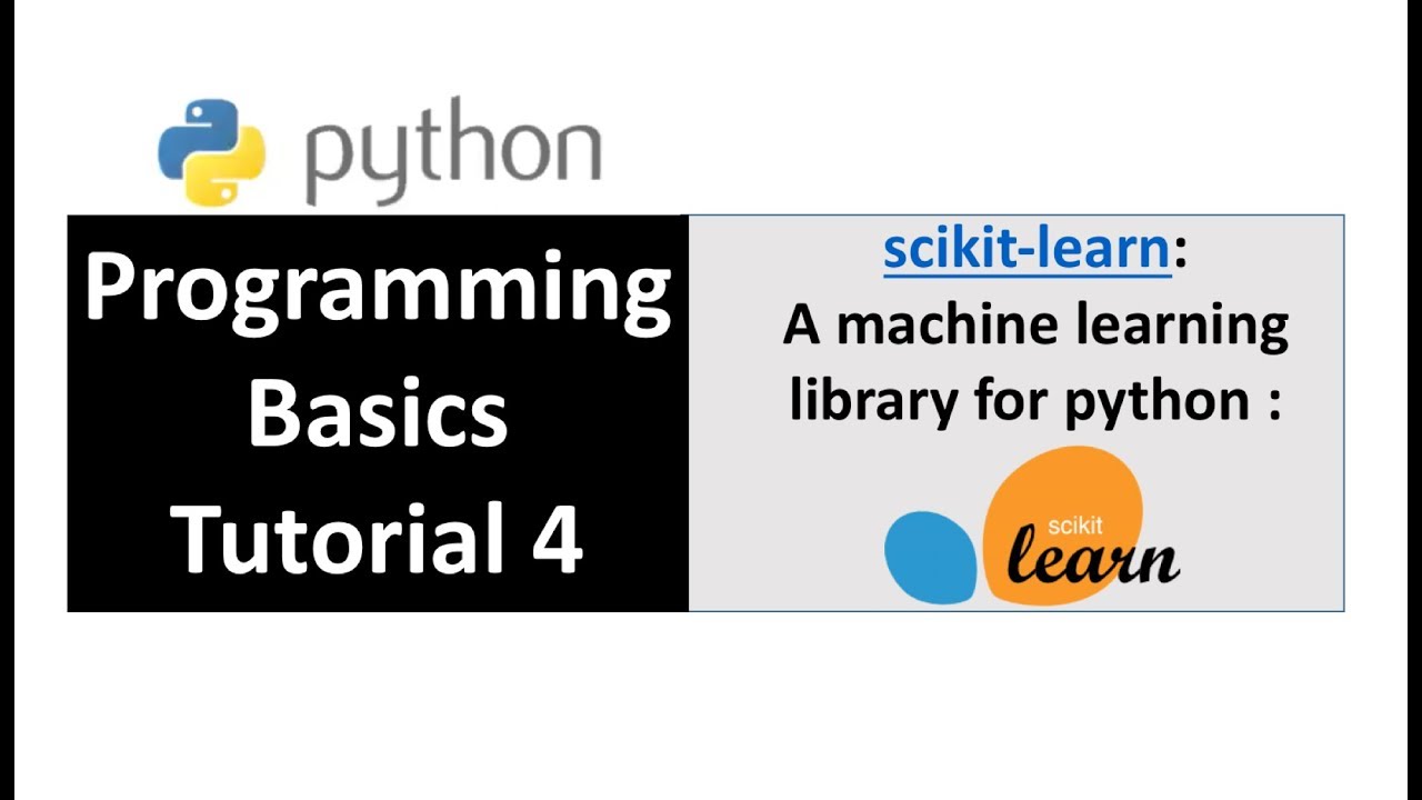 Python Coding Tutorial 4 - Scikit-learn: A Machine Learning Library For ...