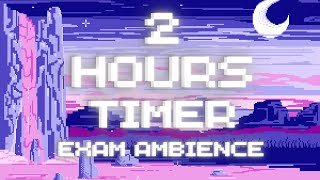 Exam Ambience |  2 Hours Countdown Timer