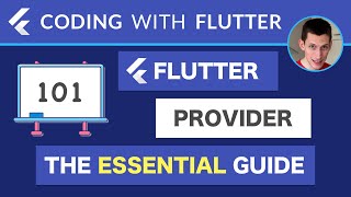 Flutter Provider: The Essential Guide