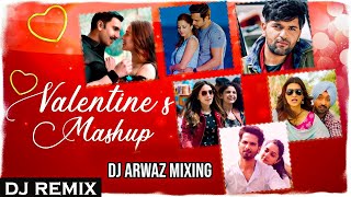 Valentine's Day Mashup || Club Bass Remix || DJ Arwaz Mixing