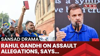 Rahul Gandhi breaks silence on assault allegations, calls it \