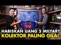 HABISKAN UANG 5 MILYAR? KOLEKTOR JERSEY PALING GILA!