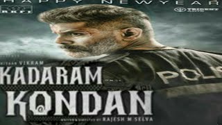 #Kadaram kondan 2019 Fan Made Movie Official trailer #Fanmade#Vikram #Kadaramko