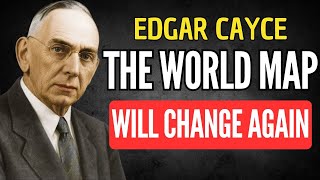 The World Map Changes Again — Cayce’s 2026–2030 Vision | EDGAR CAYCE