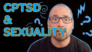 CPTSD and Hyper sexuality The Trauma Response