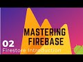 Firebase Firestore Tutorial #2 - Introduction