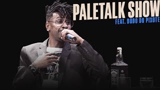 Renato Albani - PaleTalk Show feat. Dodô do Pixote