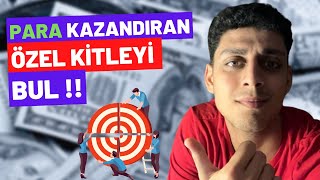 Para Kazandıran Özel Kitle |  En Etkili Özel Hedef Kitle