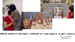 Simran Narula’s Birthday 🎂🎂🎂 Surprise By Sam Narula And Reet Narula  Mr Mrs Narula
