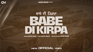 Babe Di Kirpa | Gaggi Maan | Daddy Beats | New Punjabi Songs 2024 | Latest Punjabi Songs