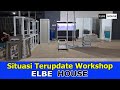 Situasi Workshop Elbe House Terupdate