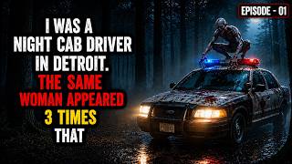 I Was a Night Cab Driver in Detroit. The SAME Woman Appeared 3 Times That
