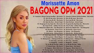 Bagong OPM Ibig Kanta 2021 Playlists -  Juris Fernandez, Kyla, Angeline Quinto, Morissette 2021