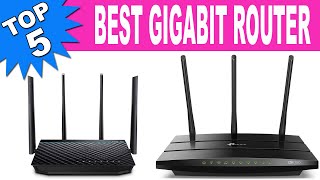 Top 5 Best Gigabit Router 2021