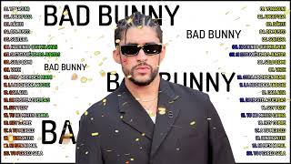 Bad Bunny Mix 2022 - Bad Bunny Exitos - Sus Mejores Éxitos 2022 Bad Bunny - Best Songs of Bad Bunny