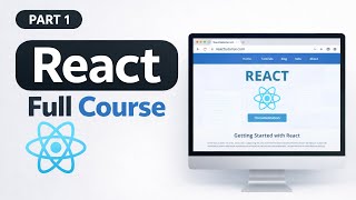 React Tutorial Full Course - Beginner to Advance | React 19 | 2026 | Part 1