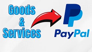 How to Pay Someone With PayPal Goods \u0026 Services and Why!