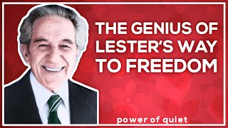 The Key To Using Lester Levenson's 6 Steps To Freedom