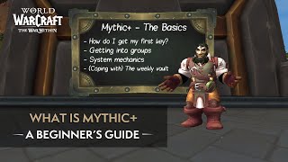 Beginner's Guide to Mythic+ Dungeons in WoW | Tips for New Players