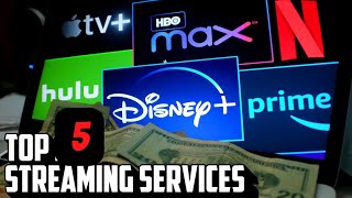 Top  5 Best Streaming Services (TV Shows & Movies)