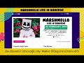 How to get ticket for Marshmello Live in Bangkok 2019