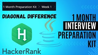 Diagonal Difference Hackerrank Solution In Java | Week 1 | Interview Kit | Problem Solving ( Basic)