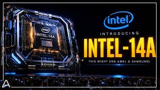 INTEL's Monstrous 14 - A Chip Will Make SAMSUNG & ASML's Chip Look Like Paper Weights!