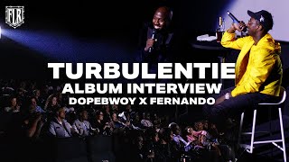 Dopebwoy: Release Party "TURBULENTIE" (Album Interview Dopebwoy x Fernando)
