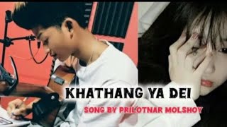 KHATHANG YA DEI || New Kaubru  Song Official | Prilotnar Molshoy #kaubrusong2024