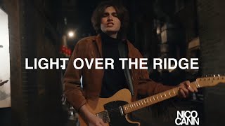 NICO CANN - Light Over The Ridge - Official Music Video