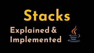 Stacks: Explained and Implemented with Arrays and LinkedLists in Java | Data Structures | Geekific