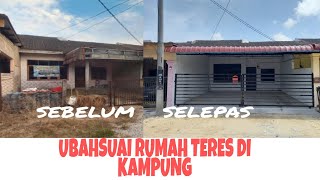 UBAHSUAI RUMAH TERES LAMA DI KAMPUNG || Bajet Rendah (Low Budget) Part 1