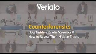 Counterforensics:  How Insiders Evade Forensics and How to Reveal Their Hidden Tracks